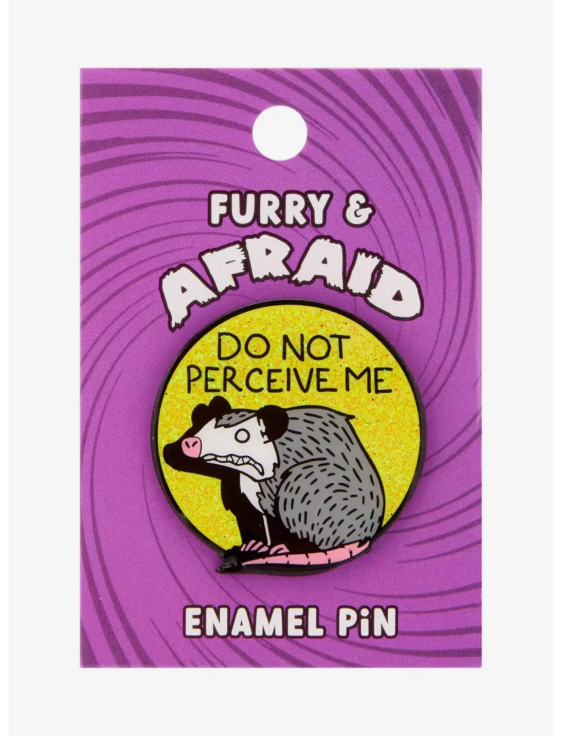 Possum Do Not Perceive Me Glitter Enamel Pin